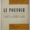 LE POUVOIR , TOME PREMIER par R. McKEON ...G. LANGROD , 1956