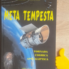 Meta Tempesta Tornada cosmica apocaliptica George V. Grigore