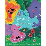 ABC Animal Jamboree - Carti pentru copii de Giles Andreae si David Wojtowycz, colectie de poezii cu animale, ilustratii
