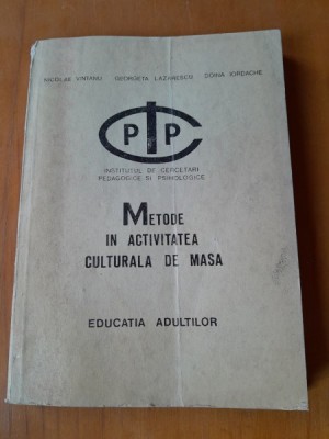 Metode in activitatea culturala de masa - Nicolae Vintanu foto