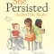 She Persisted Around the World: 13 Women Who Changed History