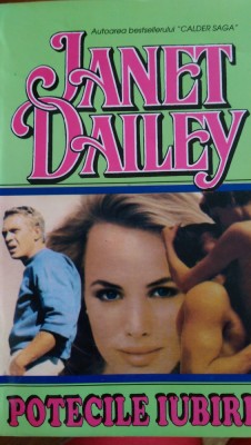 Potecile iubirii Janet Dailey 1994 foto