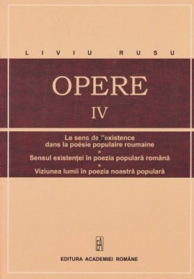 OPERE, vol. IV / Liviu Rusu, Vasile Voia (ed.) foto
