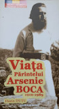 VIATA PARINTELUI ARSENIE BOCA 1910-1989-FLORIN DUTU