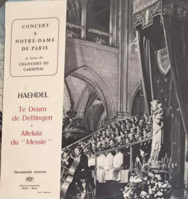 Disc vinil, LP. Concert &amp;Agrave; Notre-Dame De Paris En Faveur Des Chantiers Du Cardinal - Te Deum De Dettingen. -241822 foto