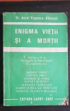 Enigma vieții și a morții - Aurel Popescu-Bălcești (ediția a II-a re&icirc;ntregită)