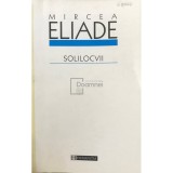 Mircea Eliade - Solilocvii (Editia: 2008)