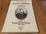 Cumpara ieftin A.D. XENOPOL, ISTORIA ROM&Acirc;NILOR XI REGULAMENTUL ORGANIC- REPRODUCE EDITIA 1896
