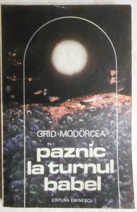 paznic la turnul babel de grid modorcea
