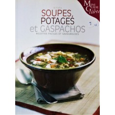 SOUPES, POTAGES ET GASPACHOS, M. PALLA (CARTE IN LB. FRANCEZA)