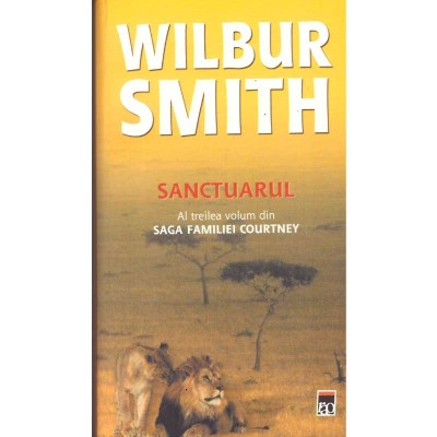 Wilbur Smith - Sanctuarul - Al treilea volum din Saga familiei Courtney - - 136557 foto