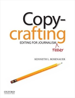 Copycrafting: Editing for Journalism Today foto