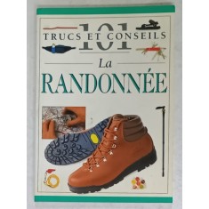 101 TRUCS ET CONSEILS , No. 41 : LA RANDONNEE , 1998