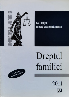 Dreptul Familiei - Dan Lupascu, Cristina Mihaela Craciunescu ,560758 foto