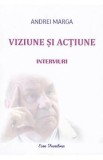 Viziune si actiune - Andrei Marga, 2021