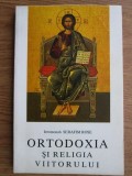 IEROMONAH SERAFIM ROSE - ORTODOXIA ȘI RELIGIA VIITORULUI