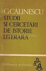 Studii Si Cercetari De Istorie Literara - G. Calinescu