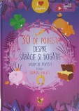 30 DE POVESTI DESPRE SARACIE SI BOGATIE. EDITIE BILINGVA ROMANA - ENGLEZA-COLECTIV-257704