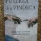 PUTEREA DE A VINDECA de ROBERT PELLEGRINO-ESTRICH, 2012