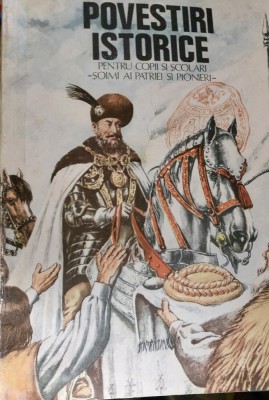 POVESTIRI ISTORICE DUMITRU ALMAS VOLUMUL II foto