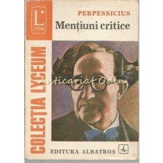Mentiuni Critice - Perpessicius