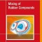 Mixing of Rubber Compounds
