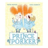 Prince and the Porker