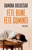 Fete bune. Fete cuminti Humanitas Carti Non-fictiune Paperback brosat feminitate loialitate