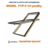 Ferteastra cu articulare supramediana Fakro, MODEL FYP-V U3 proSky