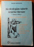 Carmen Iordachescu - Sa dezlegam tainele textelor literare: clasa a VII-a