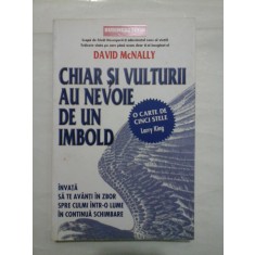 CHIAR SI VULTURII AU NEVOIE DE UN IMBOLD - DAVD McNALLY