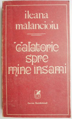 Calatorie spre mine insami &amp;ndash; Ileana Malancioiu foto