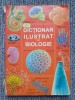 Dictionar ilustrat de biologie (editia 2002) 128 pag, stare f buna