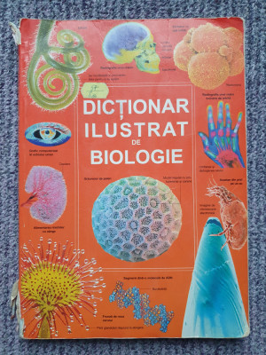 Dictionar ilustrat de biologie (editia 2002) 128 pag, stare f buna foto