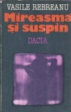 Mireasma si suspin - Vasile Rebreanu