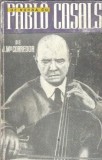 De vorba cu Pablo Casals - J. Ma. Corredor