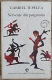 Secvente din Purgatoriu - Gabriel Tepelea