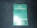 GRIGORE ALEXANDRESCU - VERSURI SI PROZA