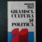 Gheorghe Lencan Stoica - Gramsci, cultura și politica