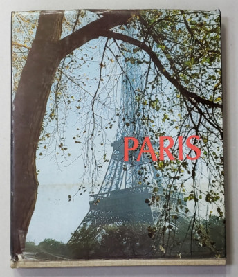 PARIS von DAN ER. GRIGORESCU , ALBUM DE FOTOGRAFIE , text von DAN HAULICA , EDITIE IN LIMBA GERMANA , 1973 foto