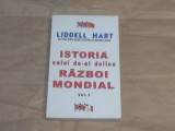LIDDELL HART - ISTORIA CELUI DE-AL DOILEA RAZBOI MONDIAL vol.1.
