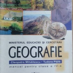 Geografie. Manual pentru clasa a IV-a- C.Mihailescu, T.Pitila