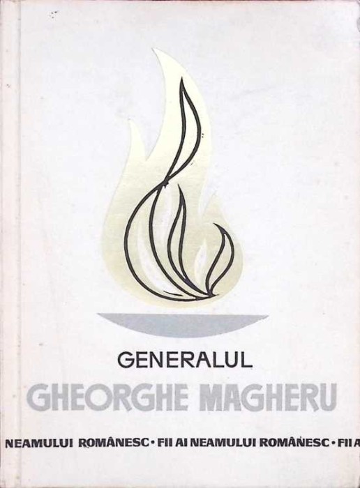 GENERALUL GHEORGHE MAGHERU-MARIN MIHALACHE-264436