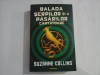 BALADA SERPILOR SI A PASARILOR CANTATOARE - Suzanne COLLINS