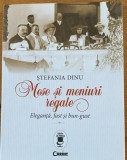 Mese si meniuri regale - Stefania Dinu
