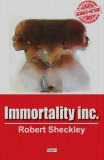 Immortality Inc - Robert Sheckley