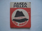 Sa radem cu... Nea Marin - Amza Pellea, 1990, Alta editura