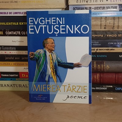 EVGHENI EVTUSENKO - MIEREA TARZIE ( POEME ) , 2006 * foto