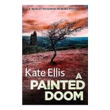 A Painted Doom: Book 6