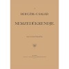 A Berczik-csal&aacute;d nemzed&eacute;krendje mag&aacute;nhaszn&aacute;latra - Berczik &Aacute;rp&aacute;d
